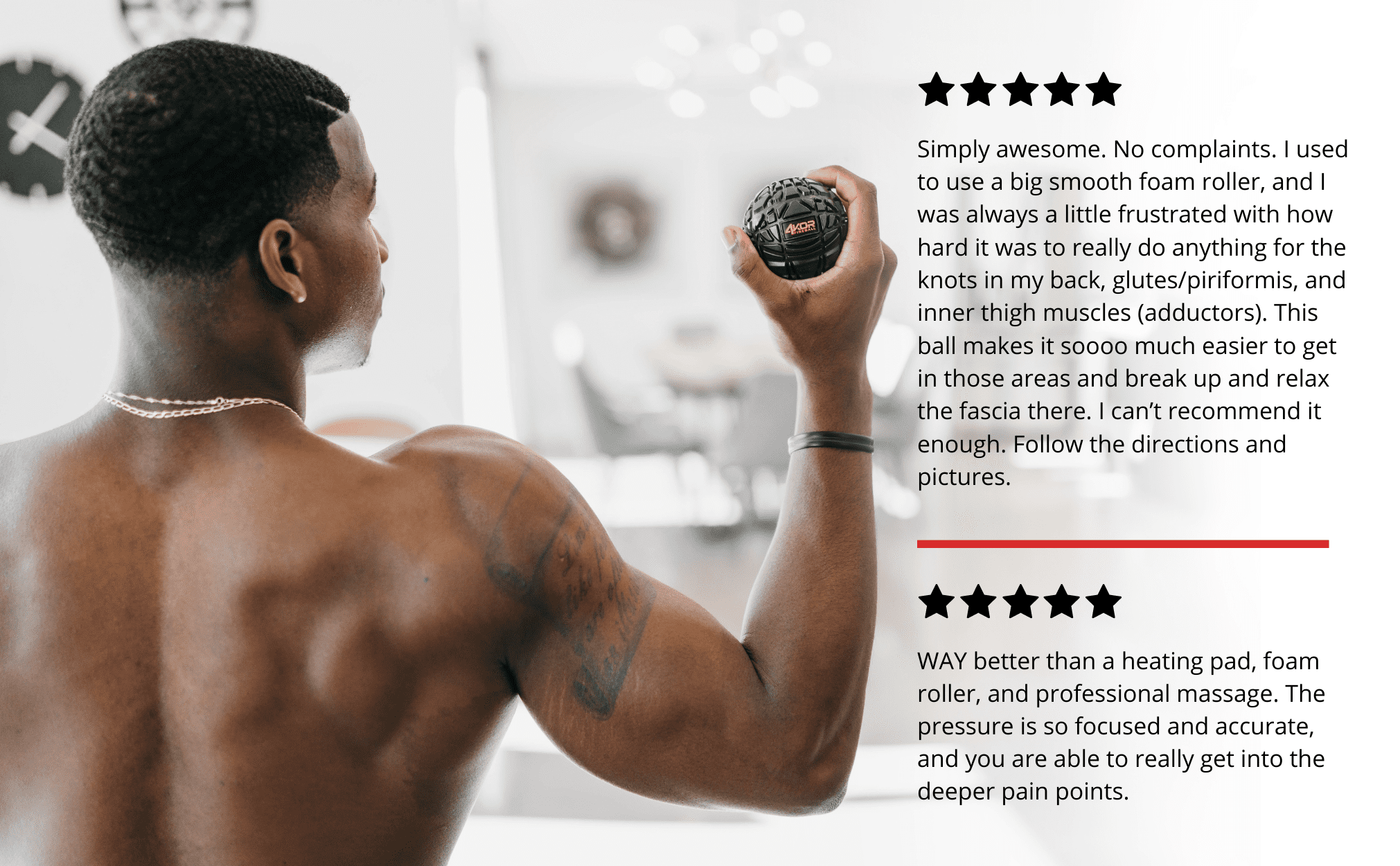 Shirtless male holding 4KOR Fitness massage ball overhead, back to camera; two 5-star reviews praising targeted pressure over foam rollers